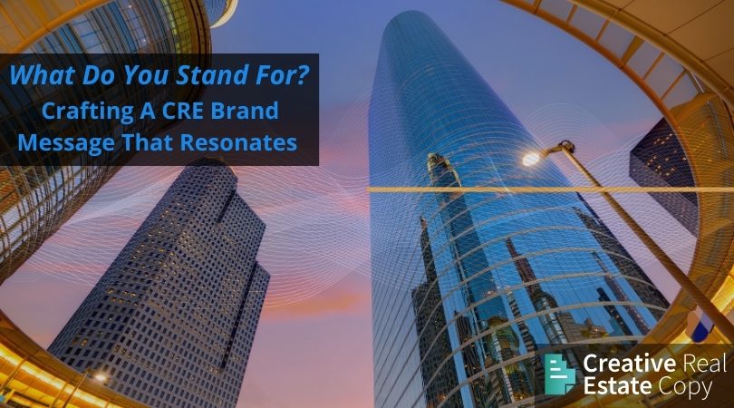 Crafting a Resonant Brand Message in Commercial Real Estate | A Guide for CRE Firms