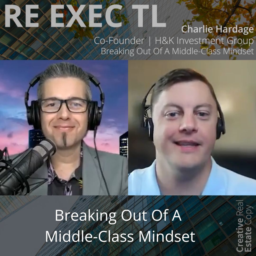 Breaking Out Of A Middle-Class Mindset | Charlie Hardage