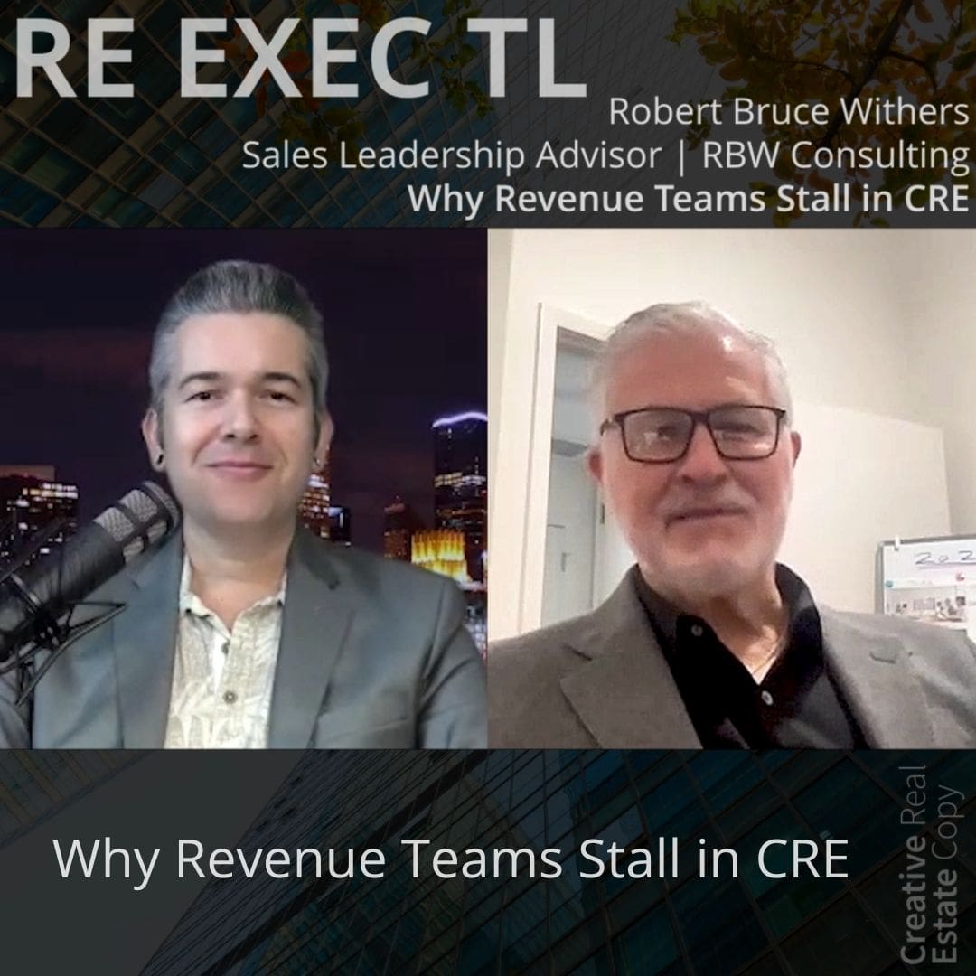 Commercial Real Estate Podcast featuring Robert Bruce Withers.